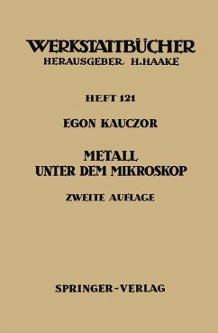 Metall unter dem Mikroskop (eBook, PDF) - Kauczor, E.