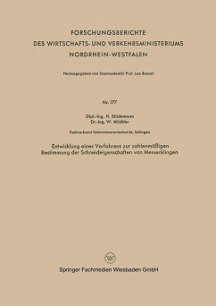 Entwicklung eines Verfahrens zur zahlenmäßigen Bestimmung der Schneideigenschaften von Messerklingen (eBook, PDF) - Stüdemann, Hans