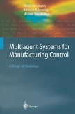 Multiagent Systems for Manufacturing Control (eBook, PDF)