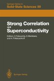 Strong Correlation and Superconductivity (eBook, PDF)