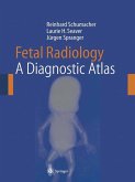 Fetal Radiology (eBook, PDF) Fetal Radiology (eBook, PDF)