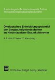 Ökologisches Entwicklungspotential der Bergbaufolgelandschaften im Niederlausitzer Braunkohlerevier (eBook, PDF)