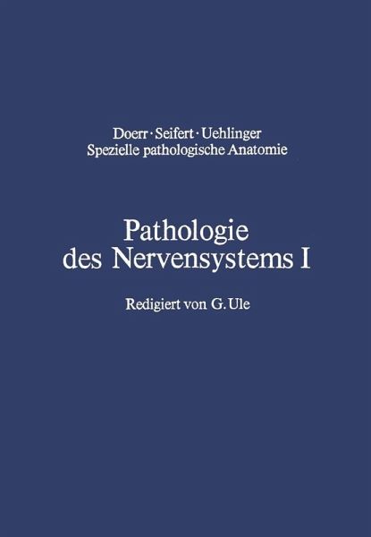 Pathologie des Nervensystems I (eBook, PDF) Pathologie des Nervensystems I (eBook, PDF)