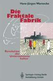 Die Fraktale Fabrik (eBook, PDF)
