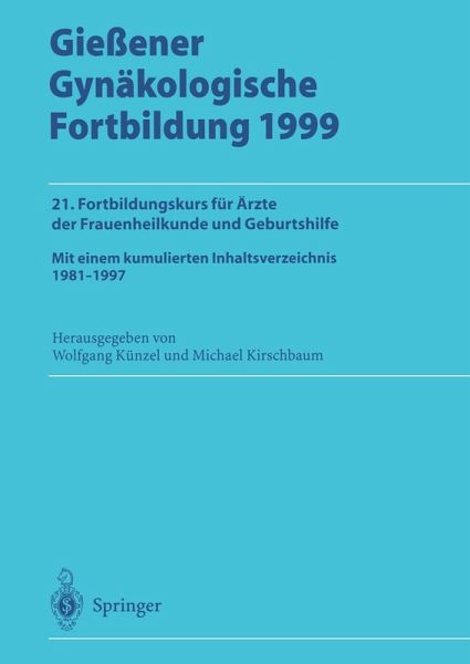 Gießener Gynäkologische Fortbildung 1999 (eBook, PDF)