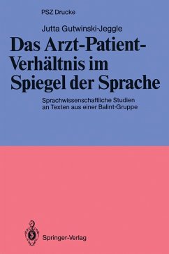 Das Arzt-Patient-Verhältnis im Spiegel der Sprache (eBook, PDF) - Gutwinski-Jeggle, Jutta