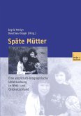 Späte Mütter (eBook, PDF)