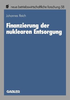 Finanzierung der nuklearen Entsorgung (eBook, PDF) - Reich, Johannes