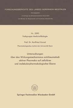 Untersuchungen über den Wirkungsmechanismus antirheumatisch aktiver Pharmaka auf zellulärer und molekularpharmakologischer Ebene (eBook, PDF) - Karzel, Karlfried