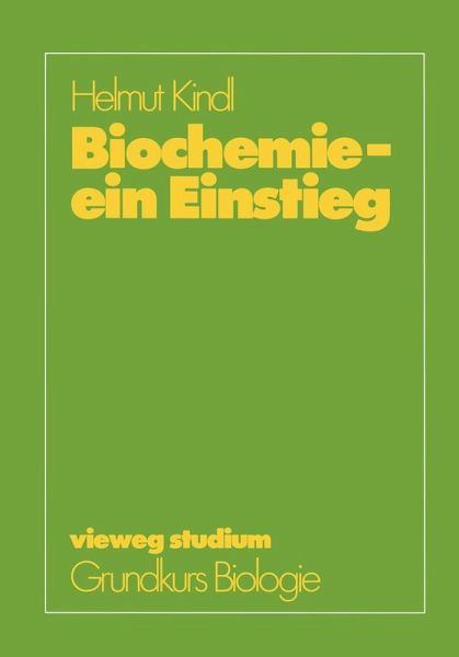 Biochemie - ein Einstieg (eBook, PDF) Biochemie - ein Einstieg (eBook, PDF)