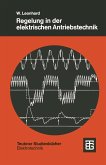 Regelung in der elektrischen Antriebstechnik (eBook, PDF)