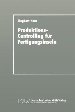 Produktions-Controlling für Fertigungsinseln (eBook, PDF) - Kern, Siegbert Produktions-Controlling für Fertigungsinseln (eBook, PDF) - Kern, Siegbert