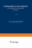 Lebensarbeit in der Industrie und Aufgaben einer europäischen Arbeitsfront (eBook, PDF)