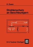 Strahlenschutz an Beschleunigern (eBook, PDF)