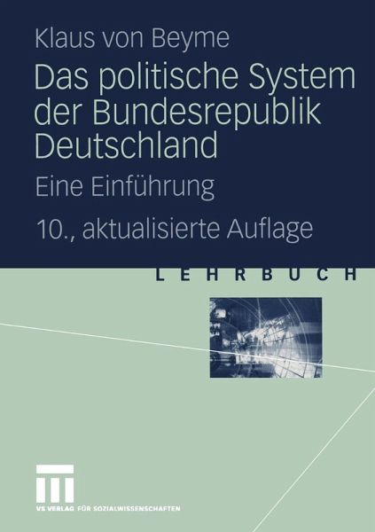 Das politische System der Bundesrepublik Deutschland (eBook, PDF) Das politische System der Bundesrepublik Deutschland (eBook, PDF)