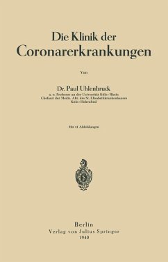 Die Klinik der Coronarerkrankungen (eBook, PDF) - Uhlenbruck, Paul; Uhlenbruck, Paul
