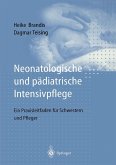 Neonatologische und pädiatrische Intensivpflege (eBook, PDF)