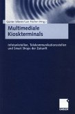 Multimediale Kioskterminals (eBook, PDF)