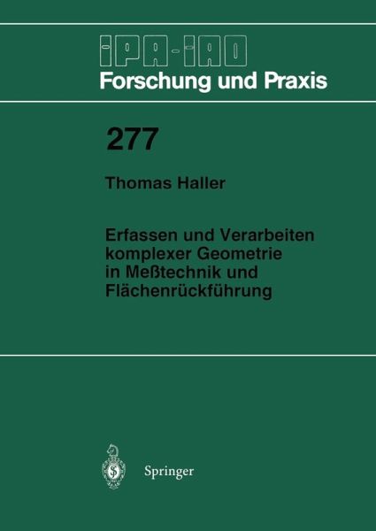 Erfassen und Verarbeiten komplexer Geometrie in Meßtechnik und Flächenrückführung (eBook, PDF)