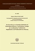 Die Entwicklung von Kapitalproduktivität und Kapazitätsauslastung in verschiedenen Zweigen der westdeutschen Textilindustrie Möglichkeiten und Problematik ihrer Messung (eBook, PDF)