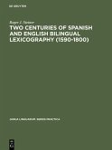Two Centuries of Spanish and English Bilingual Lexicography (1590-1800) (eBook, PDF)