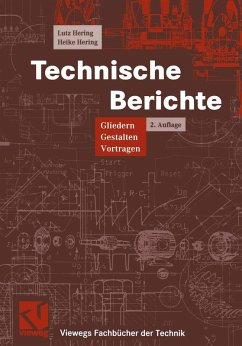 Technische Berichte (eBook, PDF) - Hering, Lutz; Hering, Heike