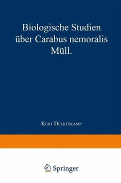 Biologische Studien über Carabus nemoralis Müll (eBook, PDF) - Delkeskamp, Kurt