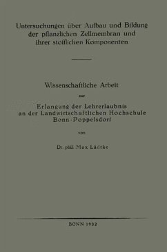 Cover Untersuchungen über Aufbau und Bildung der pflanzlichen Zellmembran und ihrer stofflichen Komponenten (eBook, PDF)