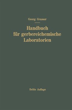 Handbuch für Gerbereichemische Laboratorien (eBook, PDF) - Grassner, Georg