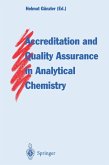 Accreditation and Quality Assurance in Analytical Chemistry (eBook, PDF)