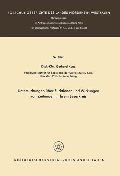 Untersuchungen über Funktionen und Wirkungen von Zeitungen in ihrem Leserkreis (eBook, PDF) - Kunz, Gerhard