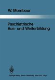 Psychiatrische Aus- und Weiterbildung (eBook, PDF)