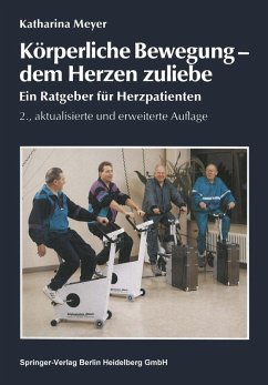 Körperliche Bewegung - dem Herzen zuliebe (eBook, PDF) - Meyer, Katharina