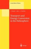 Transport and Energy Conversion in the Heliosphere (eBook, PDF)