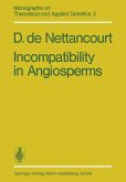 Incompatibility in Angiosperms (eBook, PDF) Incompatibility in Angiosperms (eBook, PDF)