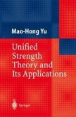 Unified Strength Theory and Its Applications (eBook, PDF)