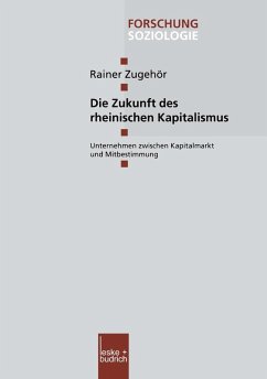 Die Zukunft des rheinischen Kapitalismus (eBook, PDF) - Zugehör, Rainer