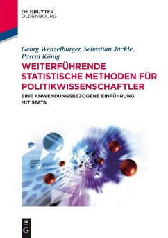 Weiterführende statistische Methoden für Politikwissenschaftler (eBook, ePUB) - Wenzelburger, Georg; Jäckle, Sebastian; König, Pascal