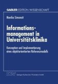 Informationsmanagement in Universitätsklinika (eBook, PDF)