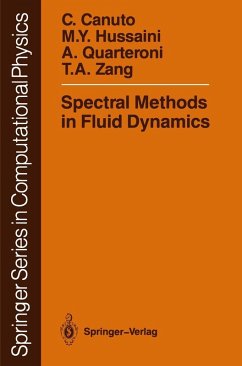Spectral Methods in Fluid Dynamics (eBook, PDF) - Canuto, Claudio; Hussaini, M. Yousuff; Quarteroni, Alfio; Zang, Thomas A.