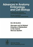 Glycogen and its Related Enzymes of Metabolism in the Central Nervous System (eBook, PDF)