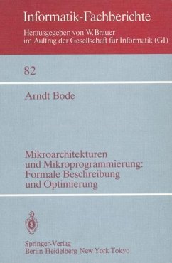 Mikroarchitekturen und Mikroprogrammierung: Formale Beschreibung und Optimierung (eBook, PDF) - Bode, A.