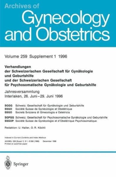 Verhandlungen der Schweizerischen Gesellschaft für Gynäkologie und Geburtshilfe und der Schweizerischen Gesellschaft für Psychosomatische Gynäkologie und Geburtshilfe (eBook, PDF) Verhandlungen der Schweizerischen Gesellschaft für Gynäkologie und Geburtshilfe und der Schweizerischen Gesellschaft für Psychosomatische Gynäkologie und Geburtshilfe (eBook, PDF)