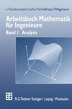 Arbeitsbuch Mathematik für Ingenieure (eBook, PDF) - Finckenstein, Karl; Lehn, Jürgen; Schellhaas, Helmut; Wegmann, Helmut
