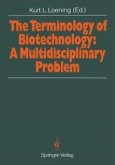 The Terminology of Biotechnology: A Multidisciplinary Problem (eBook, PDF)