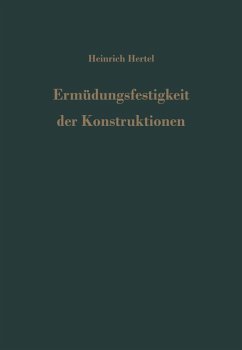 Ermüdungsfestigkeit der Konstruktionen (eBook, PDF) - Hertel, H.