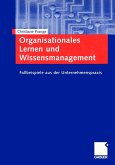 Organisationales Lernen und Wissensmanagement (eBook, PDF)