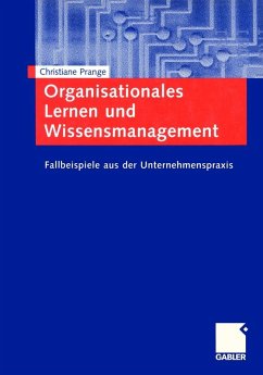 Organisationales Lernen und Wissensmanagement (eBook, PDF) - Prange, Christiane