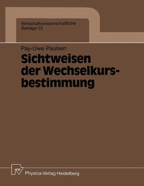 Sichtweisen der Wechselkursbestimmung (eBook, PDF)