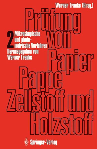 Prüfung von Papier, Pappe, Zellstoff und Holzstoff (eBook, PDF)